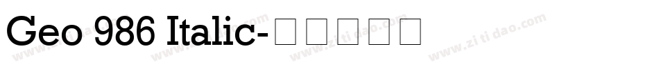 Geo 986 Italic字体转换